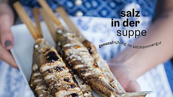 Steckerlfische - SalzkammergutTourismus Cooking Catrin